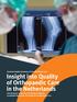 Insight into Quality of Orthopaedic Care in the Netherlands