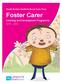 Foster Carer. fostercare. adoption & Learning and Development Programme South Eastern Health & Social Care Trust