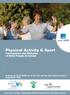 Physical Activity & Sport Participation and and Attitudes of of Older People in in Ireland. September