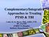 Complementary/Integrative Approaches to Treating PTSD & TBI
