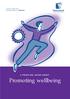 A practical guide about: Promoting wellbeing (ENGLISH) A PRACTICAL GUIDE ABOUT: Promoting wellbeing. A Division of the Diversity Health Institute