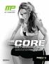 Core. the DIET+WORKOUT GUIDE A 12 WEEK DIET AND TRAINING GUIDE DESIGNED TO HELP MAINTAIN A LEAN, TONED PHYSIQUE FOR BOTH MEN & WOMEN PHASE 2 OF 3