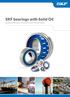 SKF bearings with Solid Oil Relubrication-free solutions for harsh environments and tough locations