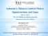 Lebanon s Tobacco Control Policy: Opportunities and Gaps