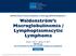 Waldenström s Macroglobulinemia / Lymphoplasmacytic Lymphoma
