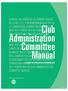 Club Administration Committee Manual A PART OF THE CLUB OFFICERS KIT 226A-EN (512)