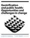 Gentrification and public health: Opportunities and challenges in change
