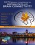 BRAIN CONNECTIVITY SIXTH BIENNIAL CONFERENCE ON RESTING-STATE AND EDUCATIONAL WORKSHOP BOOKLET. September 24-29, Montreal, Quebec, Canada
