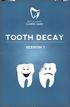 TOOTH DECAY SESSION 1