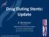 Drug Eluting Stents: Update