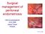 Surgical management of peritoneal endometriosis. GKS koulutuspäivät Jaana Fraser PKSSK