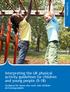 Interpreting the UK physical activity guidelines for children and young people (5-18) Interpreting the UK physical activity guidelines for children