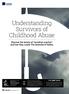 Understanding Survivors of Childhood Abuse