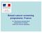 Breast cancer screening programme: France. Dr. Rosemary Ancelle-Park Department of health Office for chronic diseases