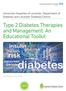 Type 2 Diabetes Therapies and Management: An Educational Toolkit