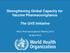 Strengthening Global Capacity for Vaccine Pharmacovigilance. The GVS Initiative
