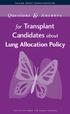 Candidates about. Lung Allocation Policy. for Transplant. Questions & A n s we r s TA L K I N G A B O U T T R A N S P L A N TAT I O N