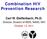 Combination HIV Prevention Research Carl W. Dieffenbach, Ph.D.