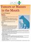 Tumors or Masses in the Mouth (Oral Masses) Basics