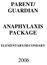 PARENT/ GUARDIAN ANAPHYLAXIS PACKAGE ELEMENTARY/SECONDARY