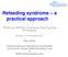 Refeeding syndrome a practical approach
