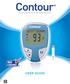 BLOOD GLUCOSE MONITORING SYSTEM USER GUIDE