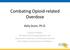 Combating Opioid-related Overdose