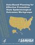 Data-Based Planning for Effective Prevention: State Epidemiological Outcomes Workgroups