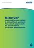 Elonva (corifollitropin alfa): A simplified, patientfocused
