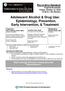 Adolescent Alcohol & Drug Use: Epidemiology, Prevention, Early Intervention, & Treatment