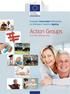 European Innovation Partnership on Activeand Healthy Ageing. Action Groups. First Year Achievements