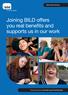 Joining BILD offers you real benefits and supports us in our work