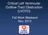 Critical Left Ventricular Outflow Tract Obstruction (LVOTO) Fall Work Weekend Nov. 2013