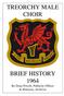BRIEF HISTORY 1964 By Dean Powell, Publicity Officer & Honorary Archivist