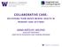 COLLABORATIVE CARE: DELIVERING TEAM-BASED MENTAL HEALTH IN PRIMARY CARE SETTINGS