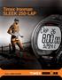 Timex. Ironman SLEEK 250-LAP FULL USER GUIDE