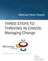 THREE STEPS TO THRIVING IN CHAOS: Managing Change