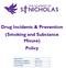 Drug Incidents & Prevention (Smoking and Substance Misuse) Policy