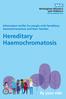 Information leaflet for people with hereditary haemochromatosis and their families. Hereditary Haemochromatosis