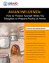 AVIAN INFLUENZA: How to Protect Yourself When You Slaughter or Prepare Poultry at Home. How does avian influenza spread?