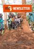NEWSLETTER IN THIS ISSUE ISSUE 6, NOVEMBER Towards winning the VL war in South Sudan against the emerging challenges