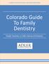 Colorado Guide To Family Dentistry. Family Dentistry at Adler Advanced Dentistry