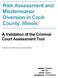 Risk Assessment and Misdemeanor Diversion in Cook County, Illinois A Validation of the Criminal Court Assessment Tool