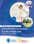 Will Golf 4 Kids Tournament & Color of Hope Gala