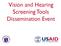 Vision and Hearing Screening Tools Dissemination Event