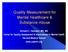 Quality Measurement for Mental Healthcare & Substance Abuse