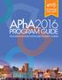DOWNLOAD THE APP! APhA. APhA2016 PROGRAM GUIDE INCLUDES THE EDUCATION AND STUDENT GUIDES