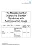 The Management of Overactive Bladder Syndrome with Antimuscarinic Drugs