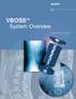 VBOSS TM System Overview. Vertebral Body Support System