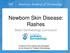 Newborn Skin Disease: Rashes